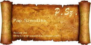 Pap Szendike névjegykártya